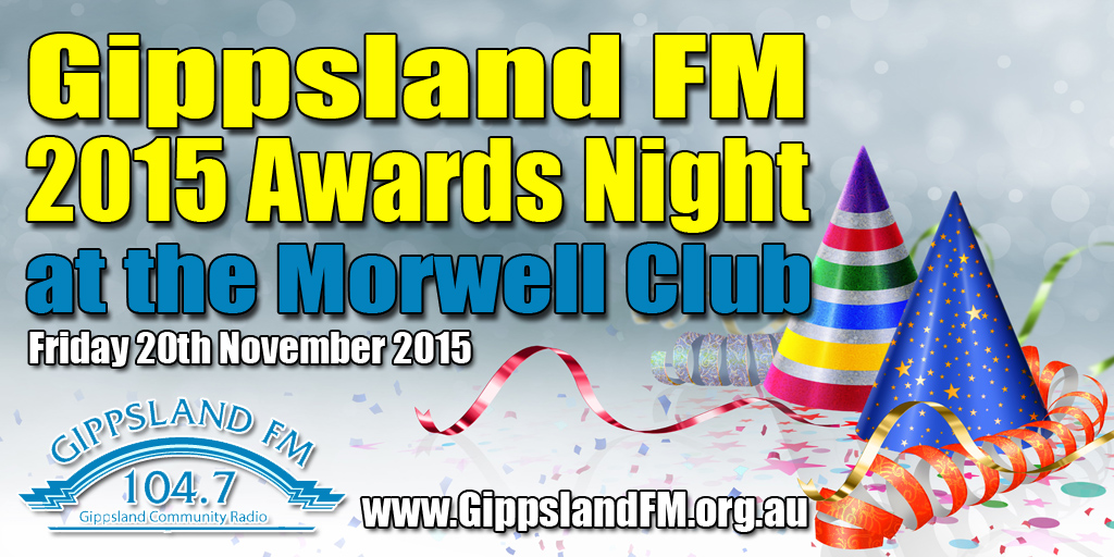 Gippsland FM 2015 Awards Night